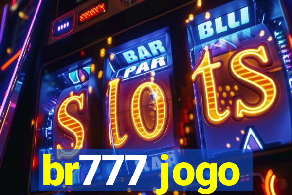 br777 jogo